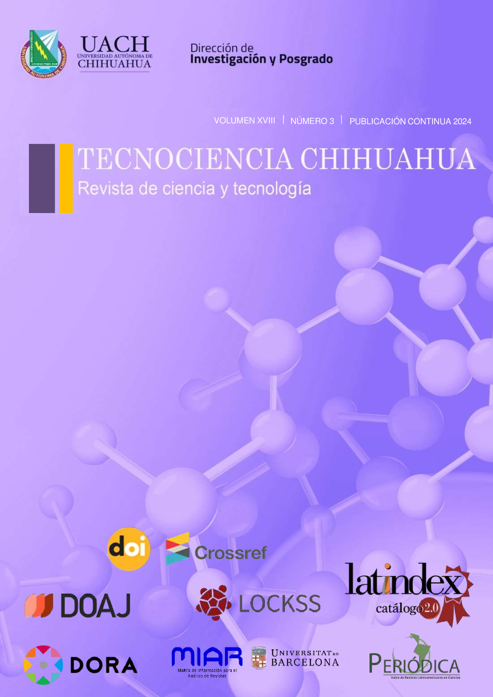 					Ver Vol. 18 Núm. 3 (2024): Tecnociencia Chihuahua Vol. 18 Núm. 3 (2024)  
				