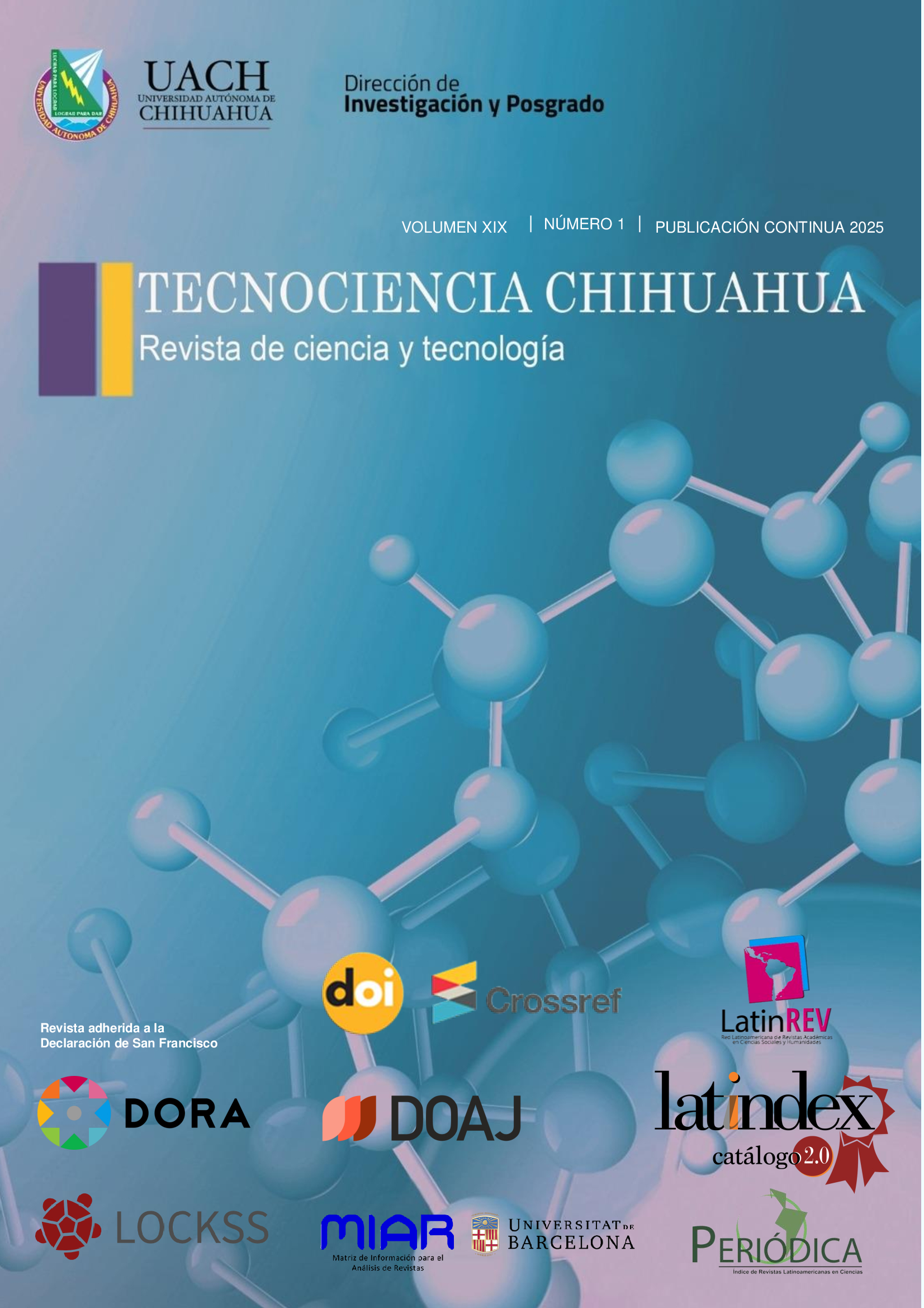 					Ver Vol. 19 Núm. 1 (2025): Tecnociencia Chihuahua Vol. 19 Núm. 1 (2025)  
				